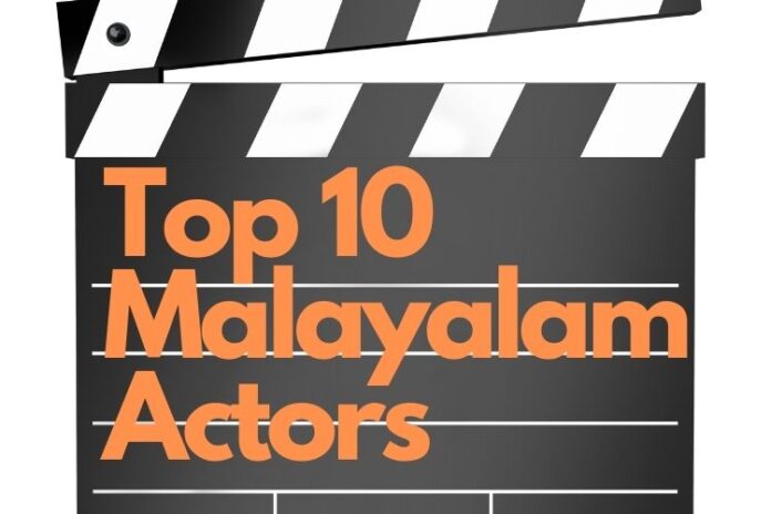 Top 10 Malayalam Actors