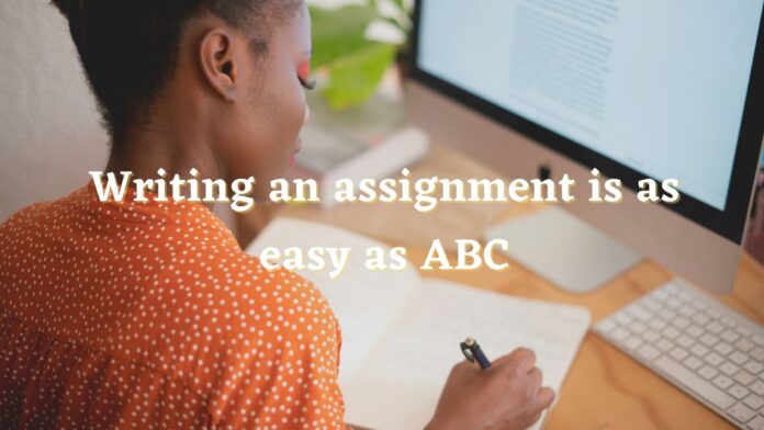 Writing an assignment is as easy as ABC