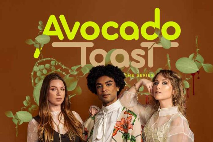 Avocado Toast Web Series