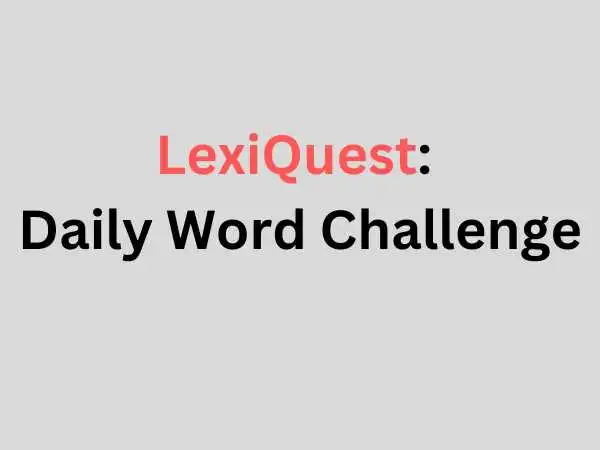 LexiQuest